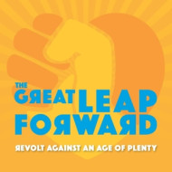 REVOLT AGAINST AN AGE OF PLENTY