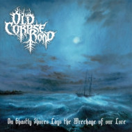 ON GHASTLY SHORES LAYS WRECKAGE