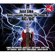 JUST LIKE... ROCK LEGENDS PLAYING THE SONGS OF AC/DC
