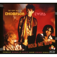 HOLD ME NOW: THE VERY BEST OF THOMPSON TWINS