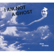 I AM NOT A GHOST