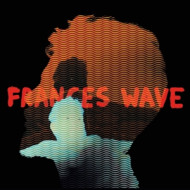 FRANCES WAVE