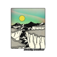 STEADY WEATHER