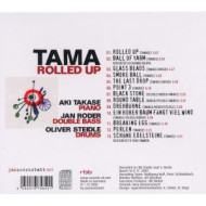 TAMA ROLLED UP