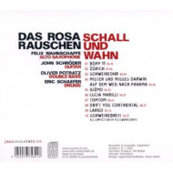 DAS ROSA RAUSCHEN SCHALL & WAHN