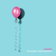 EIN GRUND, KEINE URSACHE