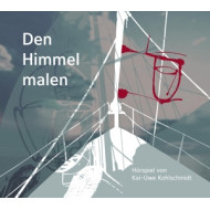 DEN HIMMEL MALEN