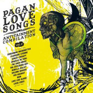 PAGAN LOVE SONGS - ANTITAINMENT COMPILATION VOL. 2