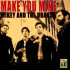 MAKE YOU MINE