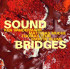 SOUNDBRIDGES