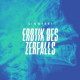 EROTIK DES ZERFALLS<br/><h5>Megjelenés: 2022-05-13</h5>