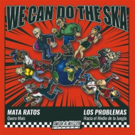 7-WE CAN DO THE SKA 1