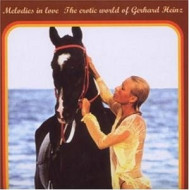 MELODIES IN LOVE: THE EROTIC WORLD OF GERHARD HEINZ