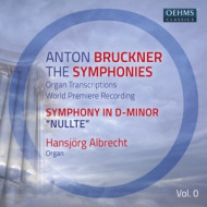 BRUCKNER: THE SYMPHONIES VOL.0