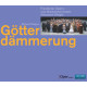 GOTTERDAMMERUNG<br/><h5>Megjelenés: 2012-08-06</h5>