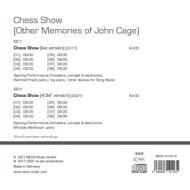 CHESS SHOW (OTHER MEMORIES OF J. CAGE)