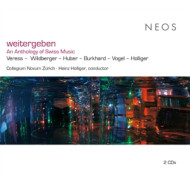 WEITERGEBEN (AN ANTHOLOGY OF SWISS MUSIC)