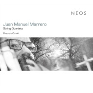 JUAN MANUEL MARRERO: STRING QUARTETS