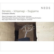 XENAKIS - ICHIYANAGI - SUGIYAMA: ORCHESTRA WORKS