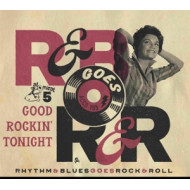 RHYTHM & BLUES GOES ROCK & ROLL 5: GOOD ROCKIN' TONIGHT