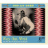 INDIAN BRED - WAY OUT WEST