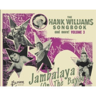 HANK WILLIAMS SONGBOOK- JAMBALAYA ON THE BAYO