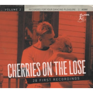 CHERRIES ON THE LOOSE VOL.2 - 28 FIRST RECORDINGS