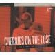 CHERRIES ON THE LOOSE VOL.2 - 28 FIRST RECORDINGS<br/><h5>Megjelenés: 2020-11-27</h5>