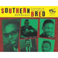 SOUTHERN BRED VOL.16 - LOUISIANA R'N'B ROCKERS