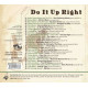 DO IT UP RIGHT<br/><h5>Megjelenés: 2021-05-07</h5>