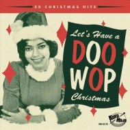 LET'S HAVE A DOO WOP CHRISTMAS