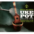 UKE POT VOL.1