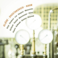 GLIERE/HAHN/SHOSTAKOVICH