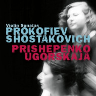 PROKOFIEV & SHOSTAKOVICH: VIOLIN SONATAS