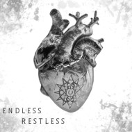 ENDLESS RESTLESS