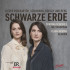 SCHWARZE ERDE: LIEDER