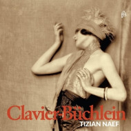 CLAVIER-BUCHLEIN - WORKS FOR HARPSICHORD