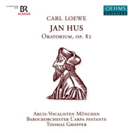 CARL LOEWE: JAN HUS