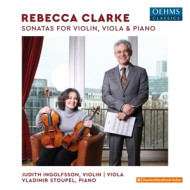 REBECCA CLARKE: SONATAS FOR VIOLIN, VIOLA AND PIANO