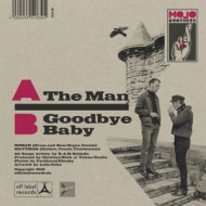 7-THE MAN/GOODBYE BABY