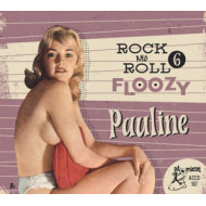 ROCK AND ROLL FLOOZY 6- PAULINE