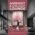 AMBIENT & CHILLOUT LOUNGE