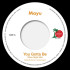 7-YOU GOTTA BE (SLOW NIGHT MIX) / EH EH (NOTHING ELSE I CAN SAY) (LOVERS REGGAE MIX)