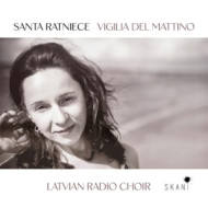 SANTA RATNIECE - VIGILIA DEL MATTINO