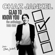 GLAD TO KNOW YOU - THE ANTHOLOGY 1980-1986