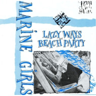 LAZY WAYS/ BEACH PARTY