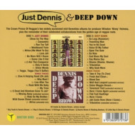 JUST DENNIS / DEEP DOWN