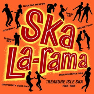 SKA LA-RAMA - TREASURE ISLE SKA 1965-1966