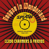 REGGAE IN WONDERLAND THE SPLASH SINGLES 1968-1973