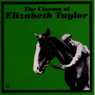 CINEMA OF ELIZABETH TAYLOR